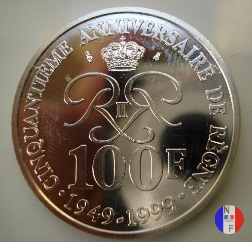 100 franchi 1999 - 50 anni di regno 1999 (Pessac)